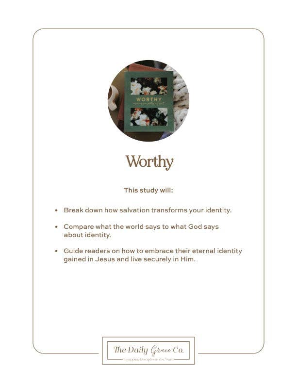 Worthy Bible Study