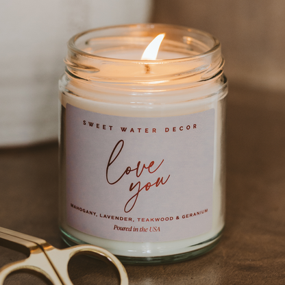 *NEW* Love You 9 oz Soy Candle - Valentine's Day Gifts
