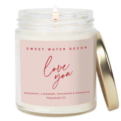 *NEW* Love You 9 oz Soy Candle - Valentine's Day Gifts