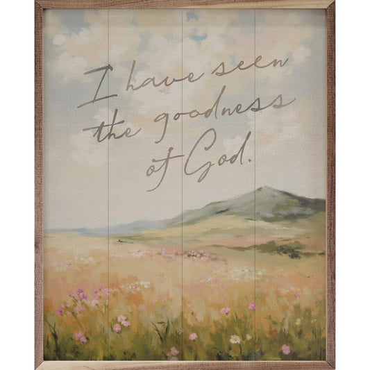 I Have Seen The Goodness Wood Canvas