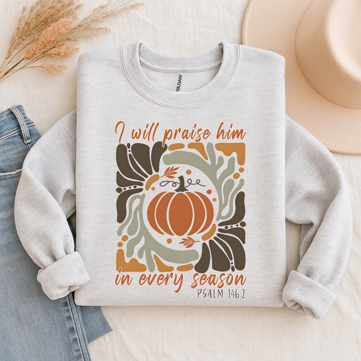 I will praise him Sweatshirt
